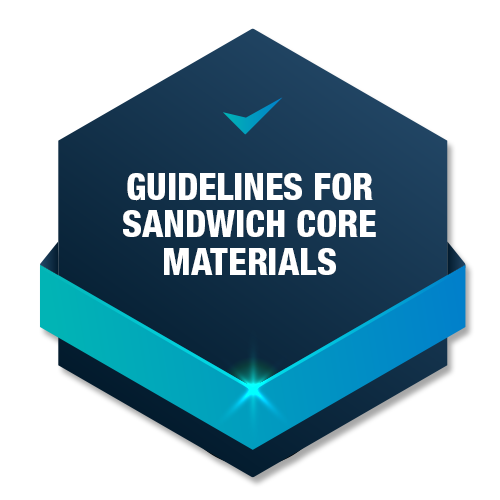 Guidelines for Sandwich Core Materials